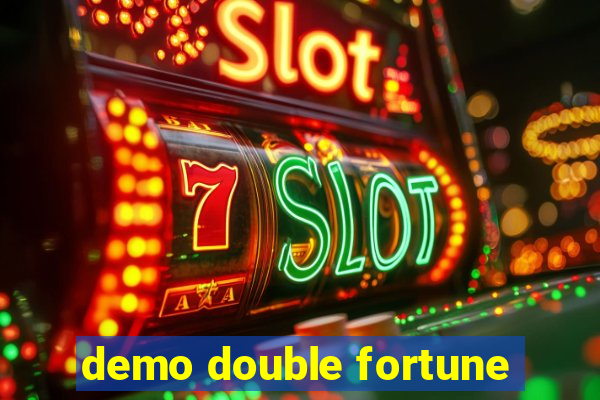 demo double fortune